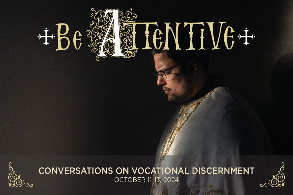 Be Attentive: A Weekend Retreat for Vocational Discernment at HCHC